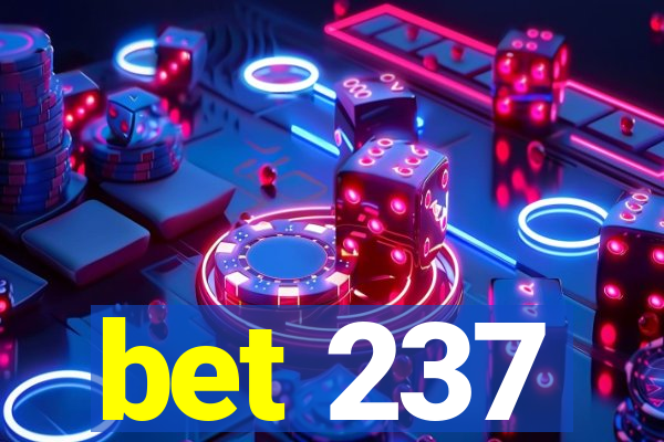 bet 237